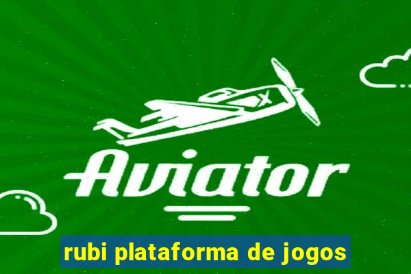 rubi plataforma de jogos